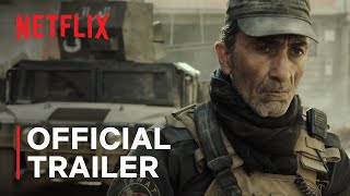 Mosul  Official Trailer  Netflix [upl. by Birkner371]