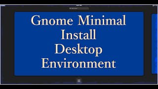 Gnome Minimal Install in Arch Linux [upl. by Nauj]