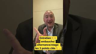 Entretien embauchealternancestage les 3 points clés ✅ [upl. by Sidnak]