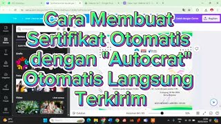 Cara Membuat Sertifikat Otomatis dengan quotAutocratquot Otomatis Langsung Terkirim [upl. by Hanae523]