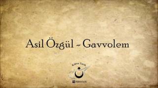 Kıbrıs Şarkıları  Gavvolem  Asil Özgül [upl. by Holds]