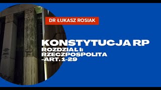 Konstytucja RP z 1997 r  Rozdział I Rzeczpospolita art 1  29 [upl. by Charmian]