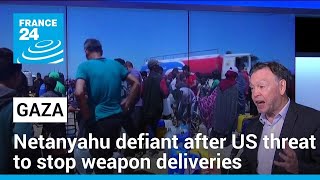 Netanyahu defiant after US threat to stop weapon deliveries • FRANCE 24 English [upl. by Sandy]