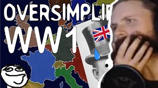 Forsen Reacts  WW1  Oversimplified Part 1 [upl. by Arihaj]