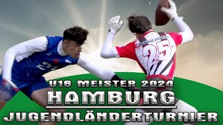 🏈  Hamburg Meister U16 beim Jugend Länderturnier 2024 [upl. by Winston]