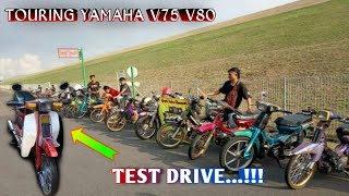 TOURING YAMAHA V75  V80 TESTDRIVE [upl. by Andrien]