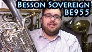 Besson Sovereign BE955 Review  Compensating 3v Baritone [upl. by Etnasa]