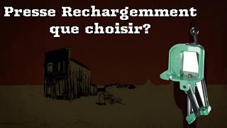 Choisir sa presse de rechargement [upl. by Zampardi]