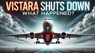 WHY VISTARA SHUTS DOWN  IS VISTARA IS BANKRUPT [upl. by Attelrahc]