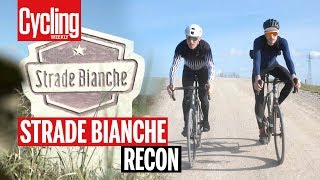 Strade Bianche Recon Toughest gravel sectors and hardest climbs ridden  Cycling Weekly [upl. by Anailuy]