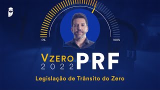 Vzero PRF 2022  Legislação de Trânsito do Zero [upl. by Cassandry]