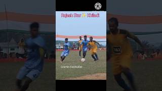 Rajesh Star✨ Khiladi jadupur me graminfootballer footballshorts [upl. by Atidnan]