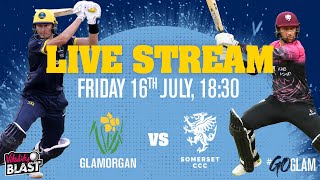 🔴 Glamorgan vs Somerset  Vitality Blast Live Stream [upl. by Brahear]