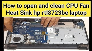 How to clean CPU Fan hp laptops  hp rtl8723be  CPU fan cleaning [upl. by Mayworm10]