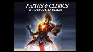 Dungeons and Dragons Lore Faiths amp Clerics of the Forgotten Realms [upl. by Scotney]