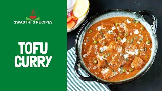 Tofu Curry Indian Style Vegan Curry [upl. by Delorenzo]