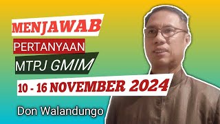 MENJAWAB PERTANYAAN MTPJ GMIM 1016 NOVEMBER 2024 [upl. by Packton6]