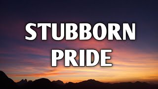 Zac Brown  Stubborn Pride feat Marcus King Lyrics [upl. by Tatum761]