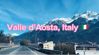 Aosta Valley Italy 🇮🇹 Roadtrip [upl. by Ferrick]