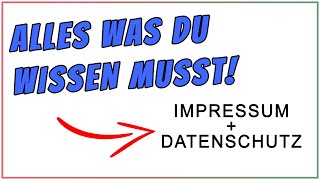 IMPRESSUM amp DATENSCHUTZ  Wer benötigt ein Impressum amp Datenschutzerklärung [upl. by Anadal]