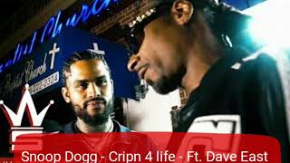 Snoop Dogg  Cripn 4 Life Lyrics  Feat Dave East [upl. by Zaneski]