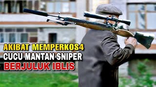 KETIKA MANTAN LEGENDA SNIPER HILANG KESABARAN  Alur Cerita Film Sniper [upl. by Acirrehs634]