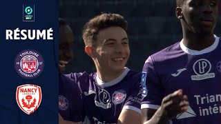 TOULOUSE FC  AS NANCY LORRAINE 4  1  Résumé  TFC  ASNL  20202021 [upl. by Kenzi70]