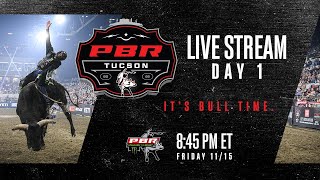 PBR 2025 Tucson Unleash the Beast Day 1  Live Stream [upl. by Jaco]