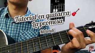 La Promesa Melendi Cover y como tocar la canción en guitarra [upl. by Aihsemaj]