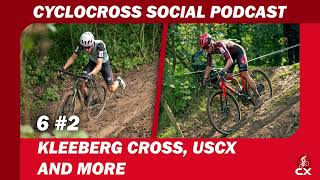 Kleeberg Roanoke amp Englewood  Cyclocross Social Podcast S6E2 [upl. by Elaweda]