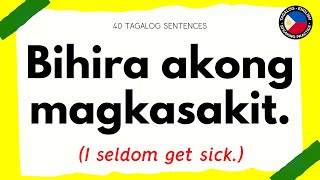 40 TAGALOG PHRASES AND SENTENCES WITH THE FILIPINO ADVERB quotBIHIRAquot  Learn Tagalog [upl. by Llecrup]