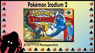 Pokémon Stadium 2  A Pokémon Paraspective [upl. by Halley]