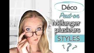 Déco Comment mélanger 2 styles [upl. by Ymas]