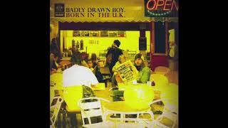 Badly Drawn Boy  Nothings Gonna Change Your Mind [upl. by Aikemat746]