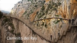 Caminito del Rey  Der Königsweg  Andalusien  SPANIEN [upl. by Joellen]