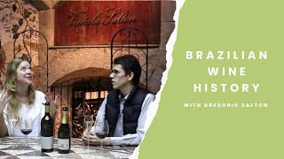 History of Brazilian wine amp its future Gregorio Salton interview [upl. by Mintun]