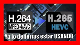 Diferencias entre Codecs H264 y H265 [upl. by Euphemiah226]