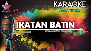 IKATAN BATIN KARAOKE [upl. by Ylahtan899]