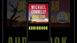 Michael Connelly Audiobook  Desert Star Audiobook [upl. by Eseenaj134]