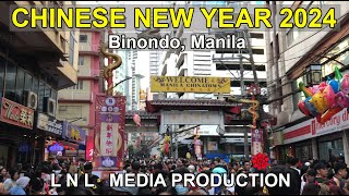 Chinese New Year 2024 at Manila Chinatown the Worlds Oldest Chinatown Binondo Manila [upl. by Llydnek824]