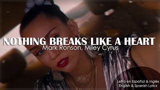 • Nothing Breaks Like A Heart  Miley Cyrus Official Video  Letra en Español amp Inglés  HD [upl. by Orlan]