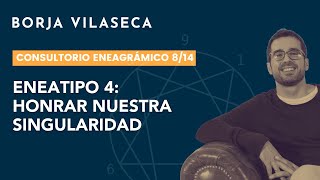 El desafío psicológico del eneatipo 4 [upl. by Acirehs]