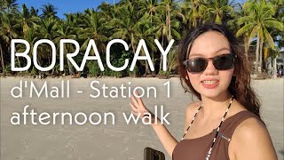 Boracay Afternoon Walk from dmall to Station 1  Beach Front [upl. by Otreblada321]