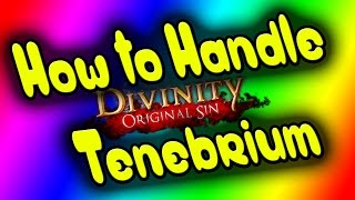 Divinity Original Sin  How to Handle Tenebrium Skill  You Keep Me Rockin  Truth Be Told  Ach A2 [upl. by Nylarak]