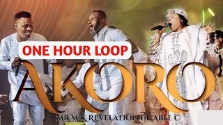 Mr M amp Revelation  AKORO ft Able Cee One Hour Loop [upl. by Natassia817]