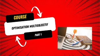 Comprendre lOptimisation MultiObjectifs  Concepts de base [upl. by Eeresid]