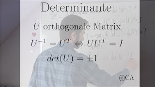 Determinante orthogonale Matrix 1  Beweis Lineare Algebra [upl. by Eednus]