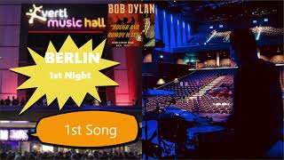 Bob Dylan  Berlin 1st Night  1st Song 5th October 2022 [upl. by Sauder215]