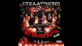 STRAATHOND Blaka Monie official audio [upl. by Acihsay]