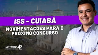 Concurso ISS CuiabáMT  Comissão formada para novo edital  Salário real de até 28k [upl. by Adamis]